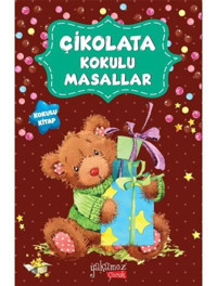 Çikolata Kokulu Masallar- Yakamoz Yayınları