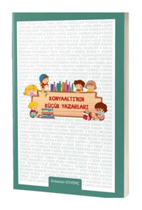 Konyaaltı'nın Küçük Yazarları - Gülseren Güvenç - Eğiten Kitap