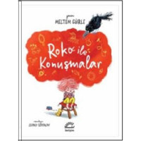 Roko ile Konuşmalar - Meltem Gürle - İletişim Yayınları