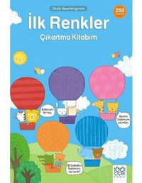 İlk Renkler Çıkartma Kitabım - 250 Çıkartma- 1001 Çiçek