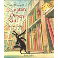 Kitaptan Düşen Kurt - Gregoire Mabire - Remzi Kitabevi