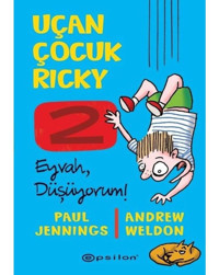 Uçan Çocuk Ricky 2-Eyvah Düşüyorum! - Paul Jennings - Epsilon Yayınevi