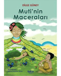 Muti'nin Maceraları - Dilge Güney - Yakın Kitabevi