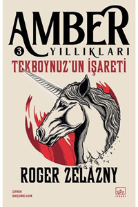 İthaki Yayınları Tekboynuz’un İşareti - Amber Yıllıkları 3