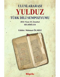 Uluslararası Yulduz Türk Dili Sempozyumu- Bilgesu Yayıncılık