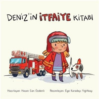 Deniz'in İtfaiye Kitabı - Hasan Can Özdenli - Meav Yayıncılık
