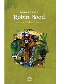 Robin Hood - Howard Pyle - İletişim Yayınları