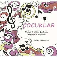 Çocuklar Türkçe-İngilizce Şarkılar Akorları ve Notaları - Yasemin Öztürk - Sedat Avcı - Herdem Kitap