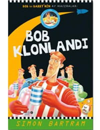 Bob Klonlandı - Simon Bartram - Simon Bartram - Redhouse Kidz Yayınları