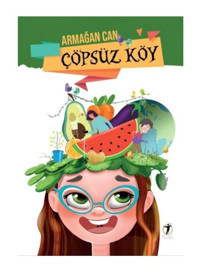 Çöpsüz Köy - Armağan Can - İki Eylül Yayınevi