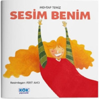 Sesim Benim - Mehtap Temiz - Kök Yayıncılık