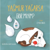 Yağmur Yağarsa Erir miyim? - Ceyda Öncel - Luna Yayınları