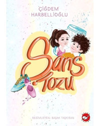 Şans Tozu - Çiğdem Harbellioğlu - Beyaz Balina Yayınları