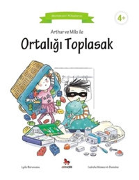 Arthur ve Mila ile Ortalığı Toplasak-Montessori Kitaplarım - Lydie Barusseau - Almidilli