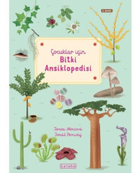 Çocuklar İçin Bitki Ansiklopedisi - Tereza Nemcova - Ketebe