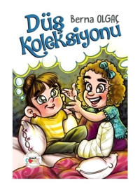 Düş Koleksiyonu - Berna Olgaç - Mühür Kitaplığı