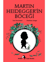Martin Heidegger'in Böceği - Yan Marchand - Metis Yayınları
