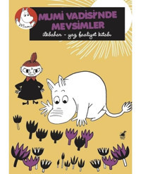 Mumi Vadisi'nde Mevsimler - Annukka Ahola - Dinozor Çocuk