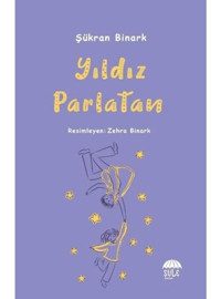 Yıldız Parlatan - Şükran Binark - Şule Yayınları