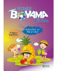 Sebzeler ve Meyveler - Etkinlikli Boyama Kitabı - Türkçe - İngilizce- Fark Yayınları