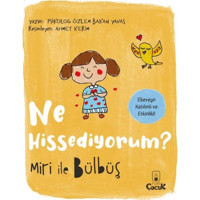 Ne Hissediyorum? Miri İle Bülbüş - Özlem Bakan Yavaş - Floki Çocuk