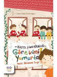 Görevimiz Yumurta-Hafta Sonu Krallığı - Halil İbrahim İzgi - Cezve Çocuk
