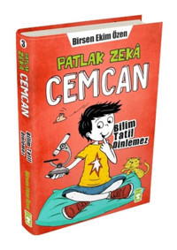 Patlak Zeka Cemcan 3 - Bilim Tatil Dinlemez - Birsen Ekim Özen - Timaş Çocuk