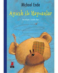 Ayıcık ile Hayvanlar - Michael Ende - Kırmızı Kedi