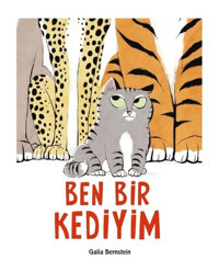 Ben Bir Kediyim - Galia Bernstein - Uçanbalık Yayıncılık