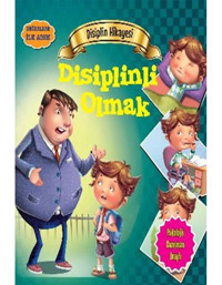 Değerlere İlk Adım - Disiplin Hikayesi - Disiplinli Olmak - Tapasi De - Parıltı Yayınları