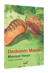 Dedemin Masalı - Mavisel Yener - İndigo Çocuk
