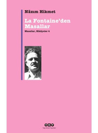Masallar Hikayeler 4 - La Fontaine'den Masallar - Nazım Hikmet - Yapı Kredi Yayınları