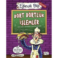 Dört Dörtlük İşlemler - Eğlenceli Bilgi Matematik - Kjartan Poskitt - Eğlenceli Bilgi