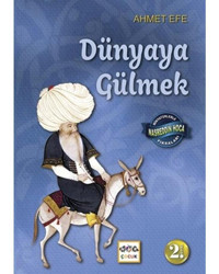 Dünyaya Gülmek - Minyatürlerle Nasreddin Hoca Fıkraları - Ahmet Efe - Nar Çocuk