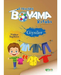 Giysiler - Etkinlikli Boyama Kitabı - Türkçe - İngilizce- Fark Yayınları