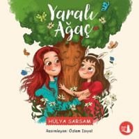 Yaralı Ağaç - Hülya Sarsam - Büyülü Fener