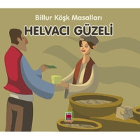 Helvacı Güzeli - Billur Köşk Masalları- Elips Kitapları