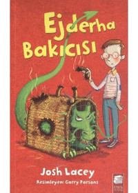 Ejderha Bakıcısı 1 - Josh Lacey - Final Kültür Sanat Yayınları