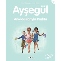 Ayşegül 5 - Arkadaşlarıyla Parkta - Gilbert Delahaye - Marcel Marlier - Yapı Kredi Yayınları