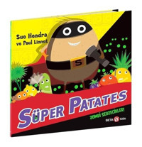 Süper Patates - Zombi Sebzecikler! - Sue Hendra - Beta Kids