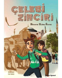 Çelebi Zinciri - Birsen Ekim Özen - Doğan ve Egmont Yayıncılık