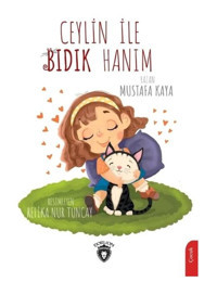 Ceylin ile Bıdık Hanım - Mustafa Kaya - Dorlion Yayınevi