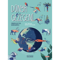 Dünya Gezegeni - Dünyamızı Keşfetmek İçin İnfografikler - Chiara Piroddi - Ketebe