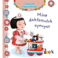 Küçük Hanımlar - Mine Doktorculuk Oynuyor - Emilie Beaumont - Bıcırık Yayınları