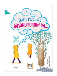 Düşünüyorum Da... - Fatih Turanalp - Nar Çocuk