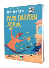 Para Dağıtan Adam - Mevlana İdris - Vakvak Yayınları
