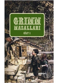 Grimm Masalları Cilt 1 - Grimm Kardeşler - Pinhan Yayıncılık
