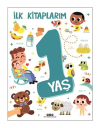 İlk Kitaplarım 1 Yaş - Tiago Americo - Yapı Kredi Yayınları