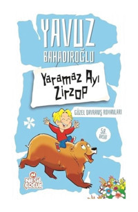 Yaramaz Ayı Zirzop- Nesil Çocuk Yayınları