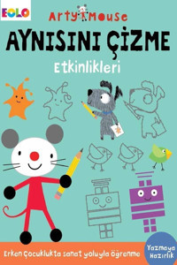 Eolo Arty Mouse - Aynısını Çizme Etkinlikleri Uygulama Kitapları